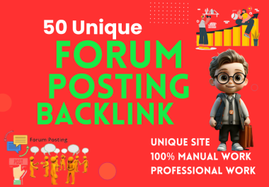 I will provide 50 forum posting backlinks on unique site