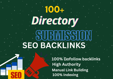 100 Directory Submission high quality dofllow SEO backlinks