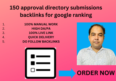 150 approval directory submissions backlinks for google ranking.