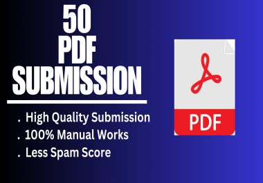 I will do Manually 50 Doc / PDF submission with high authority SEO backlinks