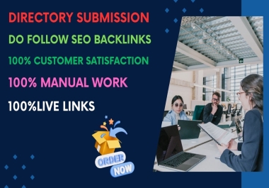 I Will create 120 directory submission high quality dofollow backlinks website rank