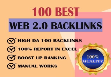 I will provide 100 web 2.0 backlinks for your websites ranking