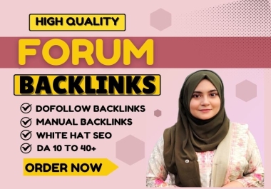 I will create 60 Forum Posting Backlinks from DA 30 to 70 Plus for SEO success