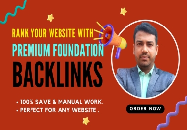 Boost Your Website Ranking with 250 Premium Foundation Backlinks