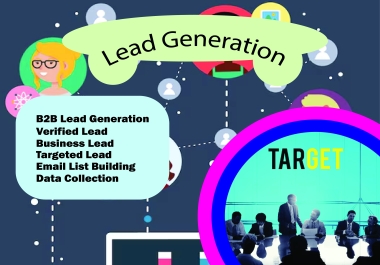 I will generate high-quality leads for your business.