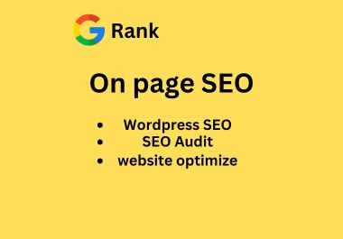 I Will Optimize Your On-Page SEO to Rank Higher on Google