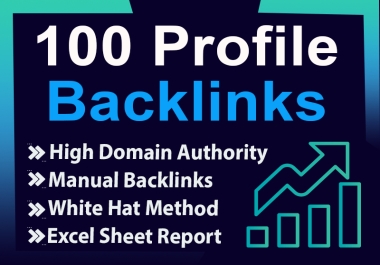 100 Profile Backlinks on High DA/PA sites to boost website rankings