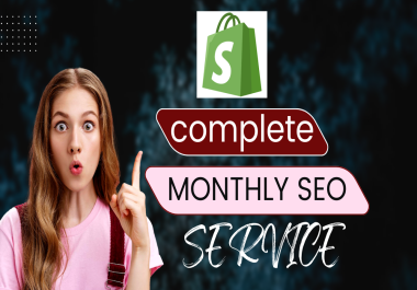 Complete Monthly SEO Service for Your Website With High Quality Manual Backlinks