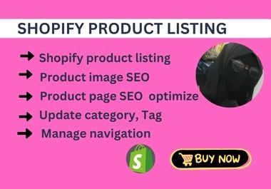 I will do Shopify product listing & SEO