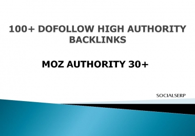 Create 100+ Dofollow High Authority SEO Backlinks to rank your website 