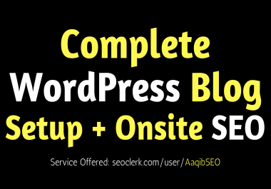 Complete WordPress Blog Setup + Onsite SEO