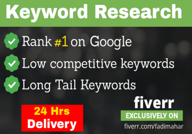  I will Research Best low competition SEO keywords 