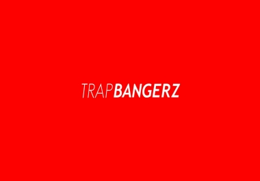 TRAP BANGERZ Audio Promotion