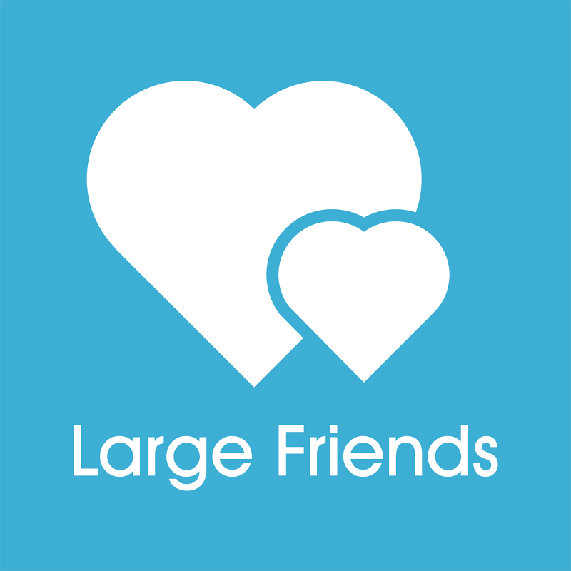 Large friends